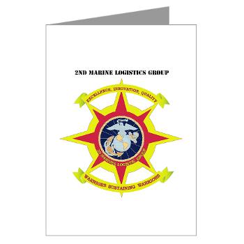 2MLG - M01 - 02 - 2nd Marine Logistics Group with Text - Greeting Cards (Pk of 10)